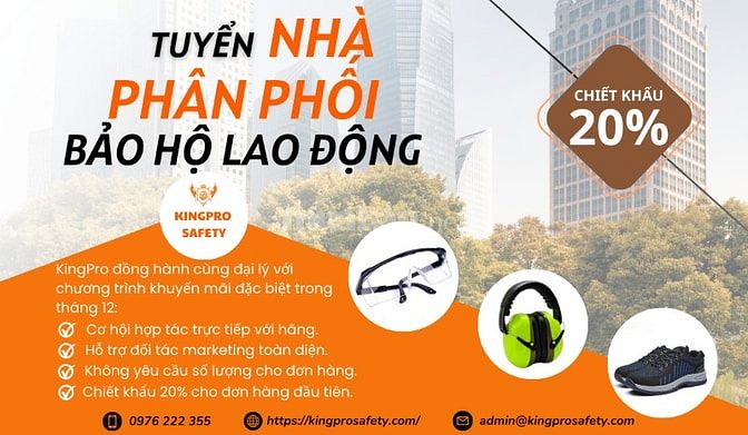 KINGRO SAFETY - TUYỂN ĐẠI LÝ/ NHÀ PHÂN PHỐI BẢO HỘ LAO ĐỘNG