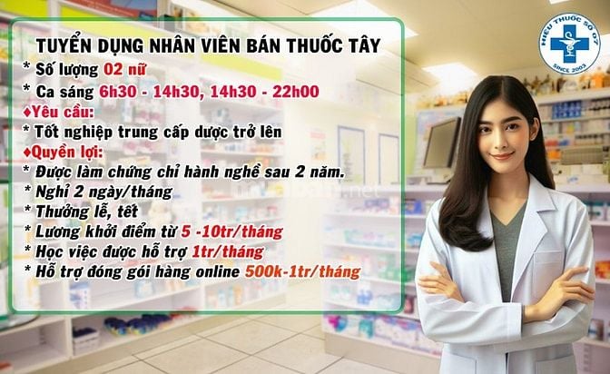 Tuyển nhân viên bán thuốc tây có kinh nghiệm