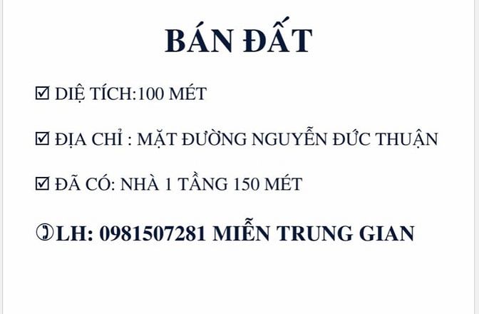 Bán 100 mét đất đã có nhà 1 tầng 150 mét mặt đường nguyễn đức thuận 