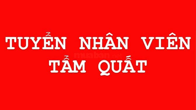 TUYỂN NHÂN VIÊN TẨM QUẤT TG TẠI ĐÔNG ANH 