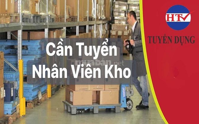 TUYÊN NHÂN VIÊN KHO, CHO KHO MỚI !