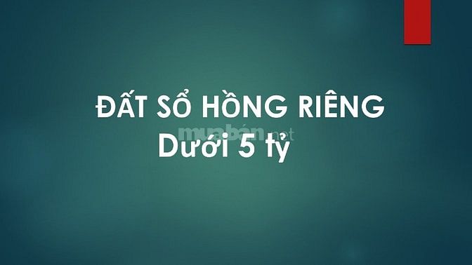 SIÊU THỊ NHÀ ĐẤT MỸ GIA -ĐẤT SỖ HỒNG RIỆNG TỪ 2,7 TỶ TRỞ LÊN