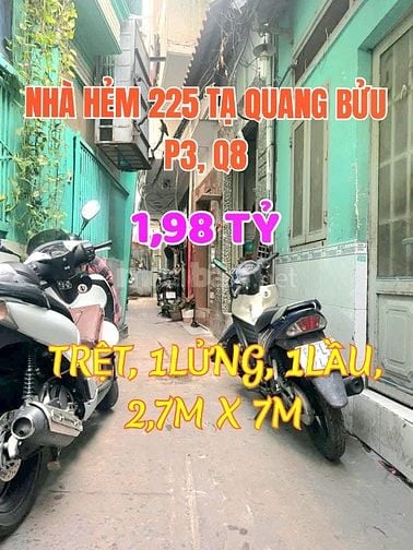 Bán nhà giá mềm, Trệt, 1lửng, 1lầu, Hẻm 225/2 Tạ Quang Bửu P3, Q8.