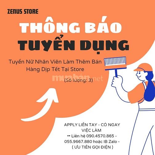 Tuyển Nữ Nhân Viên Làm Thêm Bán Hàng Dịp Tết Tại Store Quận Tân Phú