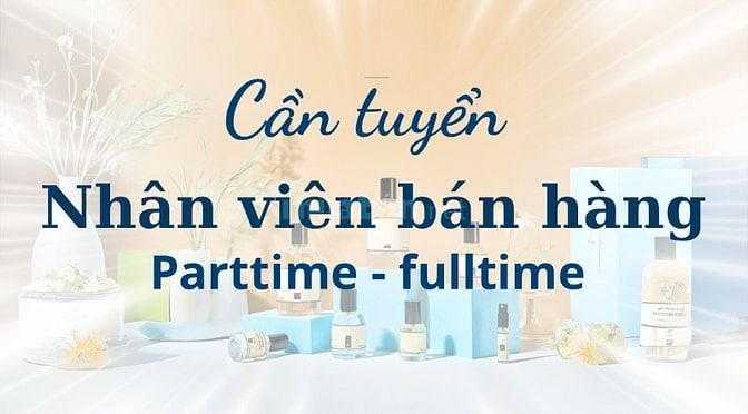 Việc làm quận Phú Nhuận. Bán hàng cuối năm parttime fulltime