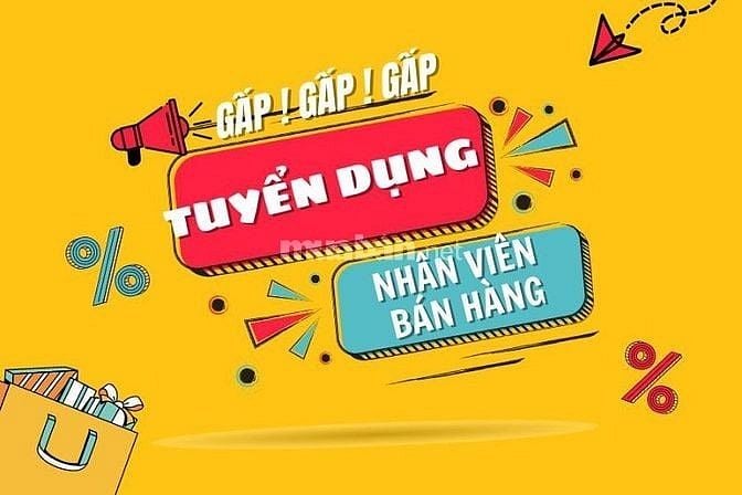 Tuyển 9 LĐPT ( Bán Hàng, Phụ Kho , Tạp Vụ) . Nhận việc ngay 