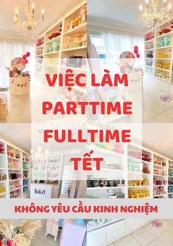 Tiệm Mỹ Phẩm cần tuyển dụng NHÂN VIÊN BÁN HÀNG Thời vụ/Parttime Tết