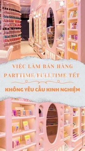 👑Việc Làm Dịp Tết Tại Store Tuyển Nữ Nhân Viên Bán Hàng Quận 3