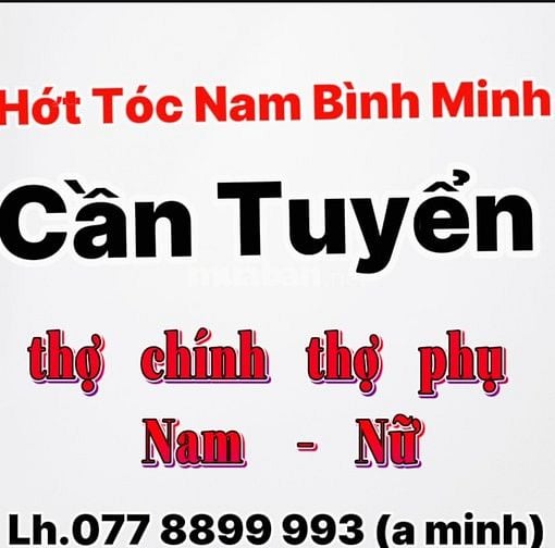 Hớt Tóc Nam Bình minh Cần tuyển thợ chính thợ phụ NAM-Nữ lh 0778899993