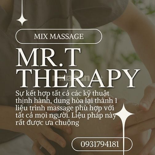 SPA THERAPY MR.T MASSAGE CHUYÊN HỖ TRỢ ĐIỀU TRỊ BÊNH LÝ TẬN TÂM 