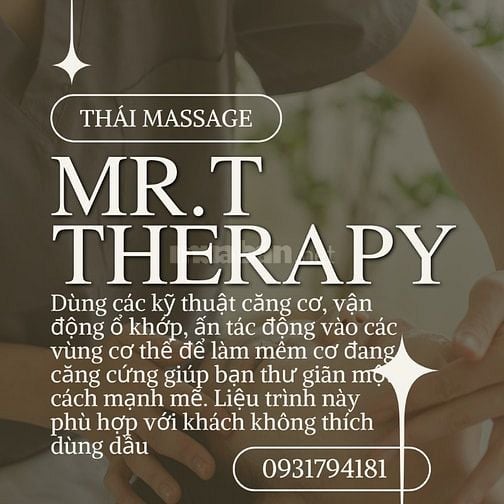 SPA THERAPY MR.T MASSAGE CHUYÊN HỖ TRỢ ĐIỀU TRỊ BÊNH LÝ TẬN TÂM 