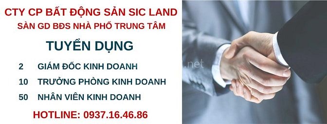 SIC LAND tuyển dụng 50 NVKD BĐS nhà phố trung tâm TP HCM