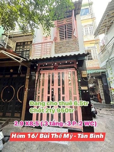 Bán nhà hẻm 16/ Bùi Thế Mỹ, DT 3x8.5m2, p 10, q Tân Bình giá 2,95 tỷ