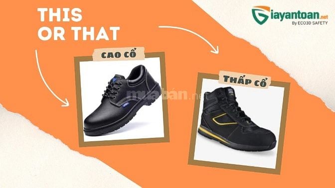 Giày Bảo Hộ Cao Cổ và Thấp Cổ 2025: Lựa Chọn Nào Phù Hợp Với Công Việc