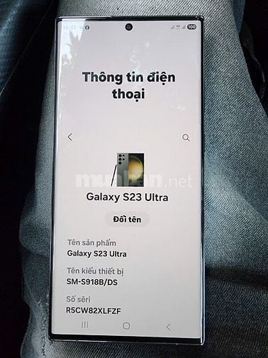 E có  galaxy S23 ultra 512G máy 99%. Sáng lại cho bany có thiện chí