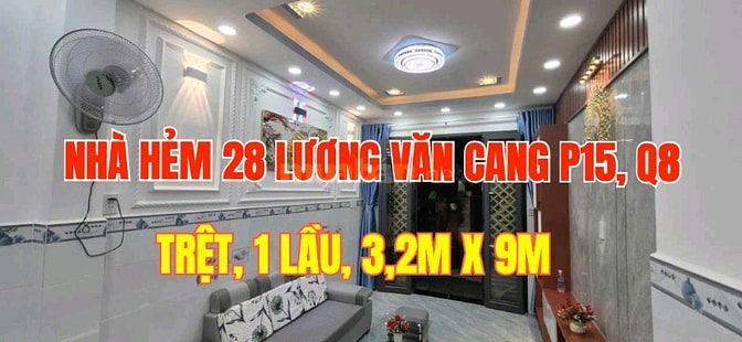 Nhà mới tuyệt đẹp, Hẻm 28 Lương Văn Can, P15,Q8. 1Trệt,1lầu, 3,2m x 9m