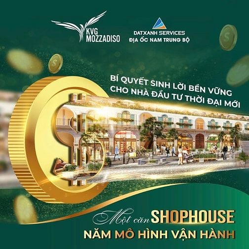 Vốn 2,4 tỷ Sở hữu ngay Shophouse KVG Mozzadiso linh hoạt cho cả ở, ngh