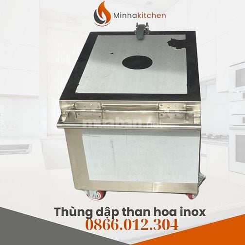 Thùng dập than hoa inox- Mua Thùng dập than hoa inox an toàn, giá tốt