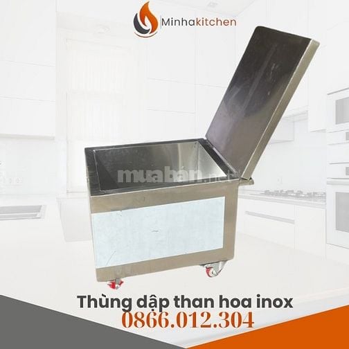 Thùng dập than hoa inox- Mua Thùng dập than hoa inox an toàn, giá tốt