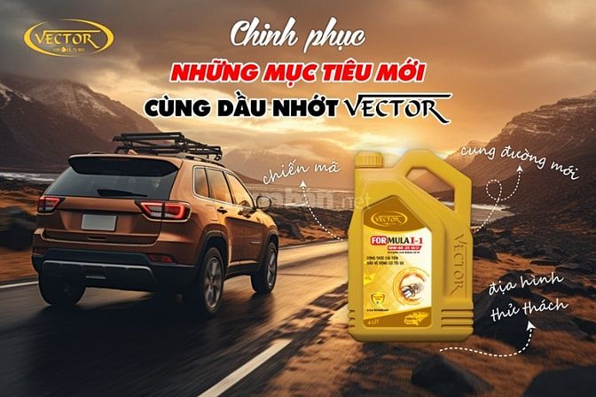 🎯 CƠ HỘI VÀNG – TRỞ THÀNH NHÀ PHÂN PHỐI ĐỘC QUYỀN DẦU NHỚT VECTOR!
