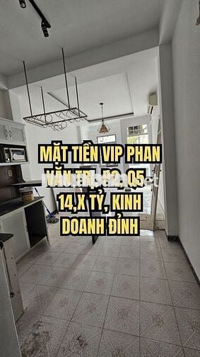 🌟 MẶT TIỀN VIP PHAN VĂN TRỊ, P2, Q5 – 14,X TỶ, KINH DOANH ĐỈNH