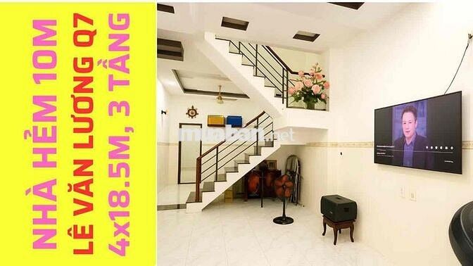 Nhà mặt hẻm 10m Lê Văn Lương, Quận 7 – 4PN, sân xe hơi, kinh doanh ok