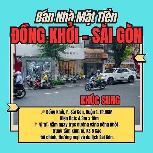 Lâu lắm mới có Nhà Rẻ Nhất Phố Đồng Khởi, Sài Gòn: 4,3x28m giá 130 tỷ