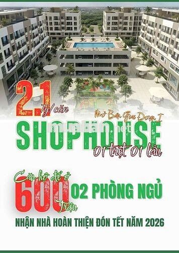💥 Shophouse 1 lầu chỉ 630 triệu, nhận nhà. Sổ hồng riêng