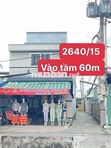 NHÀ 2 MẶT MẶT TIỀN HẺM 2640 /15 - HUỲNH TẤN PHÁT - NB .