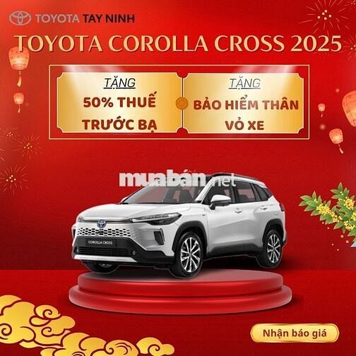 Toyota Cross 2025 Tặng 50% Thuế trước bạ 🎁🎁
