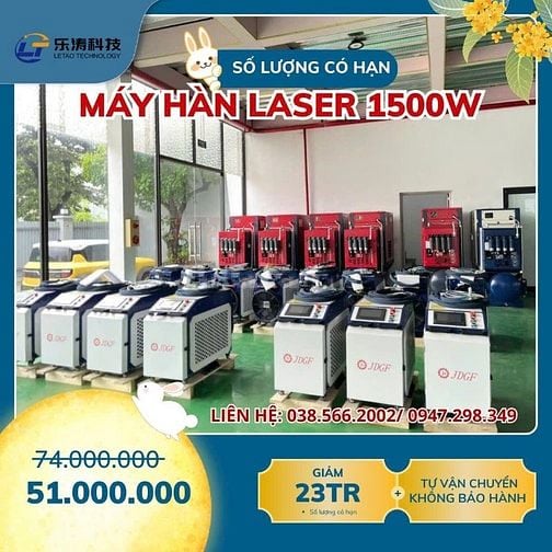 CHƯƠNG TRÌNH GIÁ SỐC – SỐ LƯỢNG CÓ HẠN - MÁY HÀN LASER 1500W