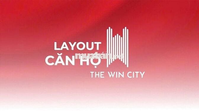 Căn hộ The Win City: CHỈ TỪ 1,2 TỶ! Sổ Hồng Lâu Dài, Vay 70%