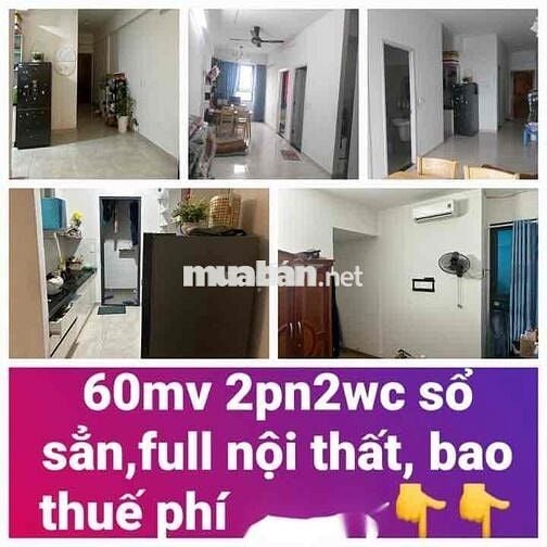 Bán Nhanh Căn Hộ 2Pn 2wc 60m2 Tặng nội thất hướng Đông Nam Sổ hồng