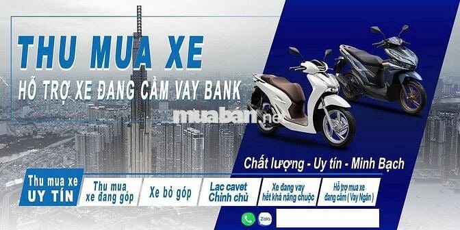 THU MUA XE ĐANG CẦM-GÓP-CÀVET XE NÀO CŨNG MUA