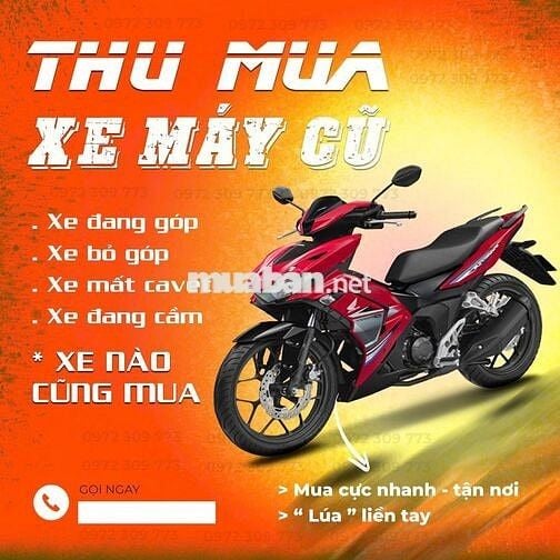 THU MUA XE ĐANG CẦM-GÓP-CÀVET XE NÀO CŨNG MUA