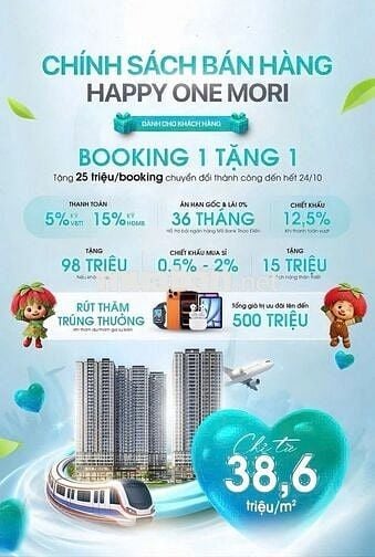 Khuyến mãi 25 triệu khi booking sớm dự án Happy One Mori,trực tiếp CĐT