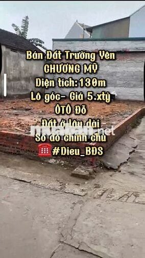 🏡CHÍNH CHỦ BÁN ĐẤT TRƯỜNG YÊN, CHƯƠNG MỸ- 130M- LÔ GÓC- ÔTÔ ĐỖ – 5.X 🔥