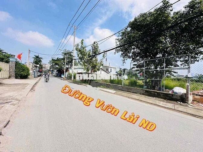 ✅✅ BÁN ĐẤT MẶT TIỀN ĐƯỜNG VƯỜN LÀI ND - AN PHÚ ĐÔNG Q12