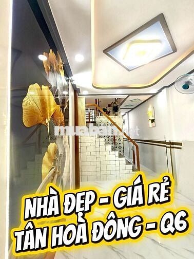 🏡 NHÀ ĐẸP GIÁ TỐT – TÂN HOÀ ĐÔNG, QUẬN 6