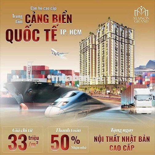 🔔MAISON GRAND - Thanh toán từng đợt 5%💰 Sở hữu lâu dài tại TP.HCM