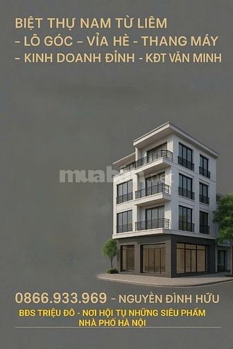 BÁN BIỆT THỰ NAM TỪ LIÊM – LÔ GÓC – VỈA HÈ – THANG MÁY – KINH DOANH.