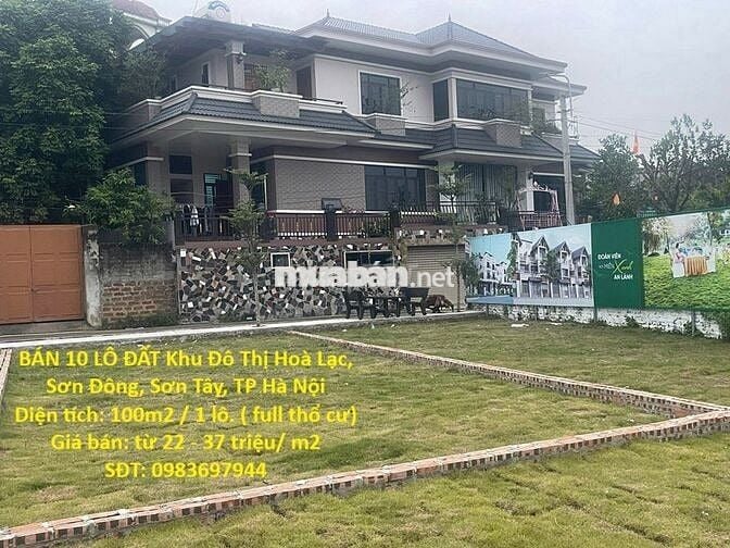 BÁN 10 LÔ ĐẤT Khu Đô Thị Hoà Lạc, Sơn Đông, Sơn Tây, TP Hà Nội