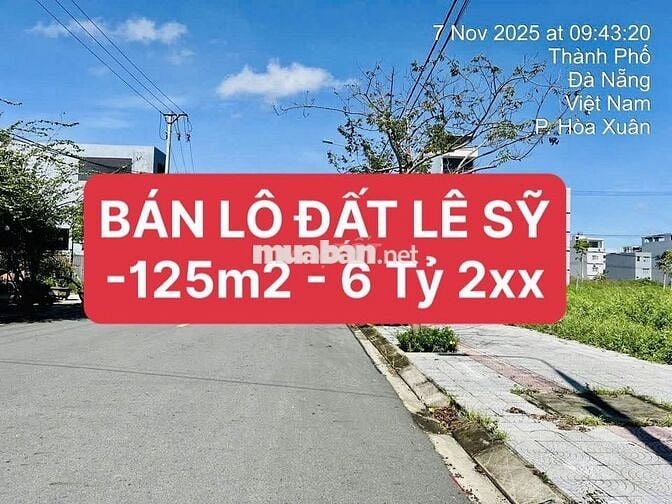 BÁN ĐẤT LÊ SỸ HOÀ XUÂN ĐƯỜNG 10,5m - DT 125m2 - 6 Tỷ 240