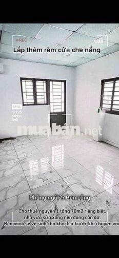 CHO THUÊ NGUYÊN TẦNG RỘNG 2 PHÒNG NGỦ BAN CÔNG LIỀN KỀ 70M2
