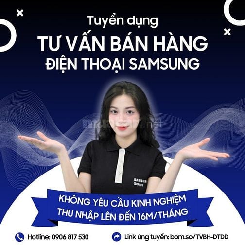 [BÌNH CHÁNH] Tuyển dụng PG/PB - Tư vấn bán hàng ĐTDĐ Samsung 