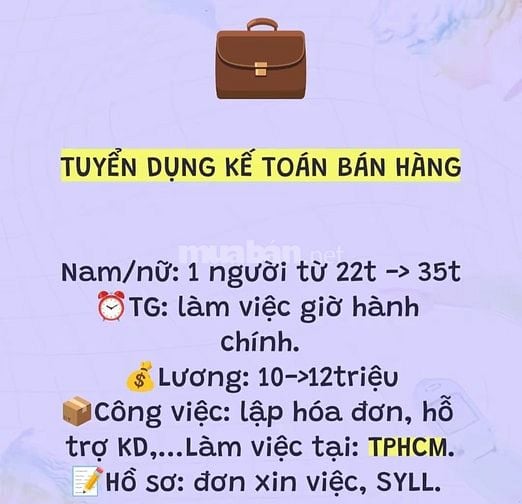 Tuyển 3 nhân viên kế toán bán hàng, HCNS kế toán làm việc lâu dài.