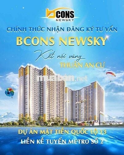 BCONS NEWSKY MẶT TIỀN QL13, CÁCH METRO 150m, VIEW SÔNG SG, TT chỉ 5%