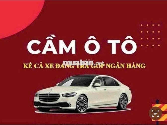 cầm đồ oto ( kể cả xe gop)