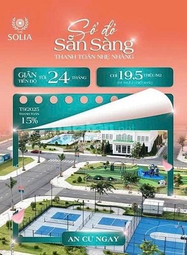 Trả trước chỉ từ 300 triệu sở hữu ngay 1 nền đất dự án The Solia