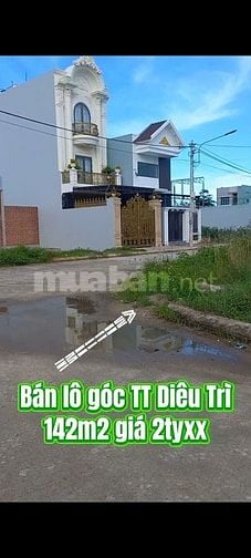 Đất 2 mặt tiền lớn TT DIÊU TRÌ, sát đường TRÀN BÁ,gần khu ĐT XANH DTrì